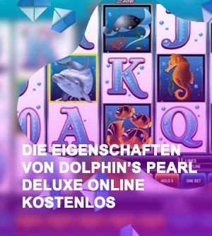 Dolphins pearl kostenlos spielen